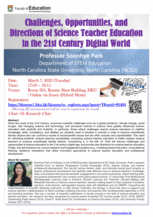 Challenges, Opportunities, and Directions of Science Teacher Education in the 21st Century Digital World Poster