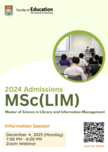 Master of Science in Library and Information Management [MSc(LIM)] Information Session for 2024 Intake Poster