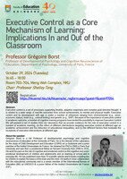 Executive Control as a Core Mechanism of Learning:  Implications In and Out of the Classroom Poster