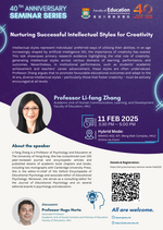 [40th Anniversary Seminar Series] Nurturing Successful Intellectual Styles for Creativity Poster