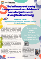 Seminar: The influence of early temperament on children’s social adjustment:  A longitudinal study Poster