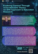 Seminar: Exploring Context Through Actor-Network Theory: An STS Approach to Education Research Poster