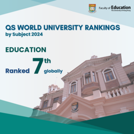 HKU Faculty of Education ranks 7th in the  Quacquarelli Symonds (QS) World University Rankings by Subject 2024