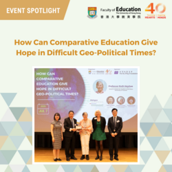 “How Can Comparative Education Give Hope in Difficult Geo-Political Times?” by Professor Ruth Hayhoe, University of Toronto