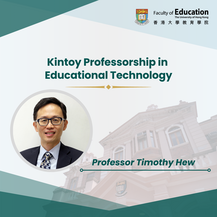 Professor Timothy Hew honoured with the  Kintoy Professorship in Educational Technology