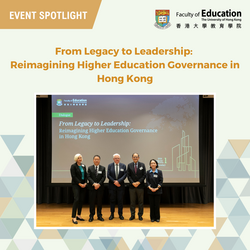 HKU Faculty of Education hosts Dialogue on Reimagining Higher Education Governance in Hong Kong